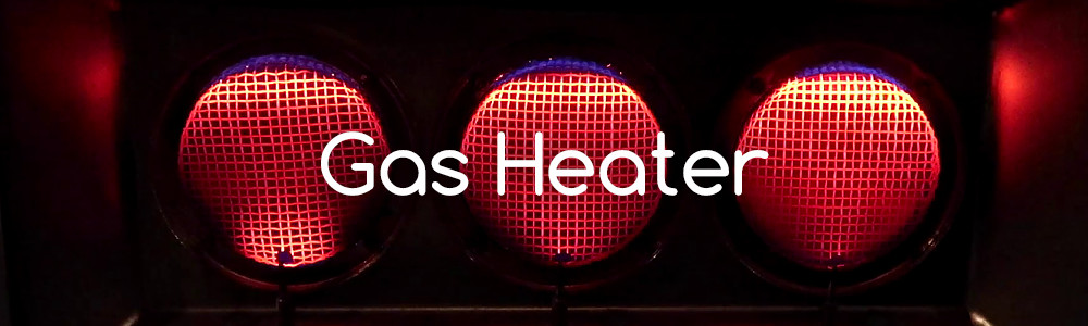 Combustion - Gas Heater